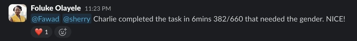 Slack message from Foluke Olayele: “Charlie completed the task in 6 mins. NICE!”